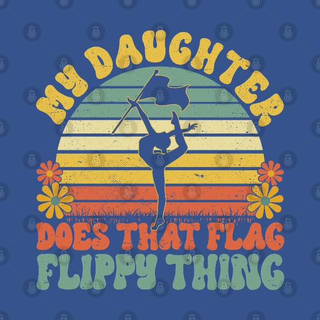 Winter Color Guard Mom Dad My Daughter Does That Flag by Toeffishirts