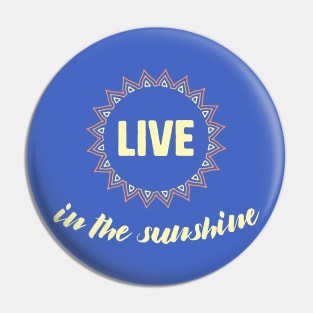 Live in the sunshine: Sun mandala in bright warm colors (for dark backgrounds) Pin