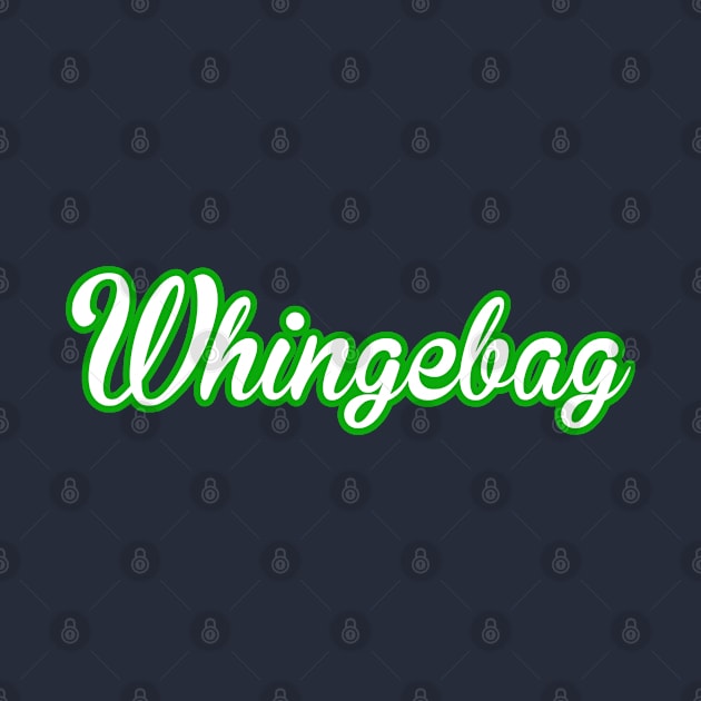 Whingebag by Irish Nostalgia