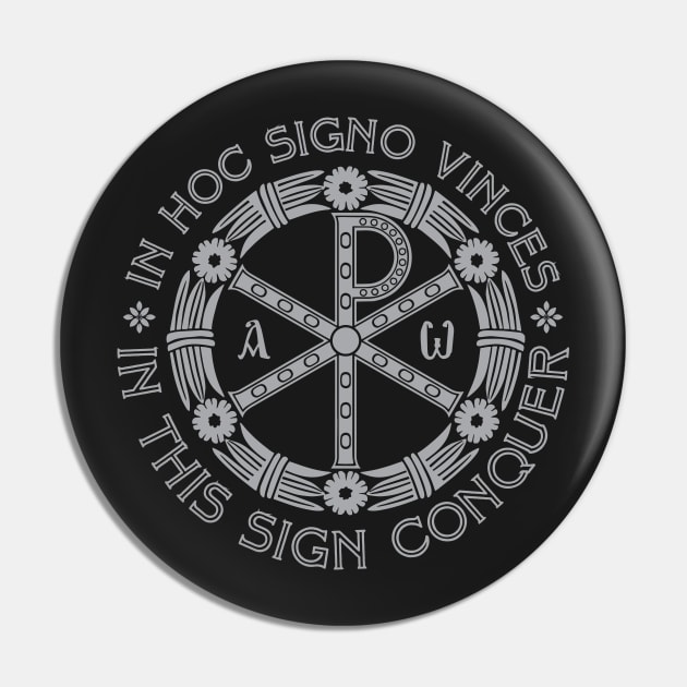 In Hoc Signo Vinces | In this Sign Conquer | Chi Rho | Grey on Black Pin by EkromDesigns