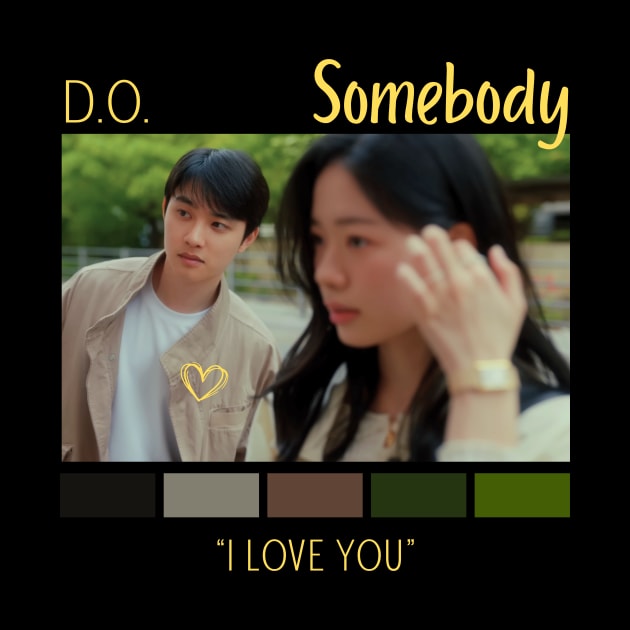Somebody D.O. by wennstore