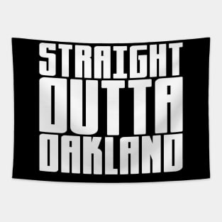 Straight Outta Oakland Tapestry