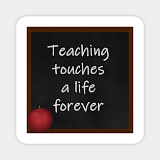 TEACHING TOUCHE A LIFE FOREVER CHALKBOARD W/ APPLE Magnet