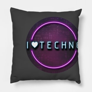 I LOVE TECHNO MUSIC Pillow