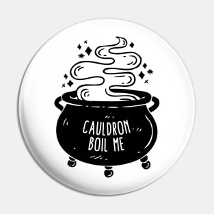 Cauldron boil me - ACOTAR Pin