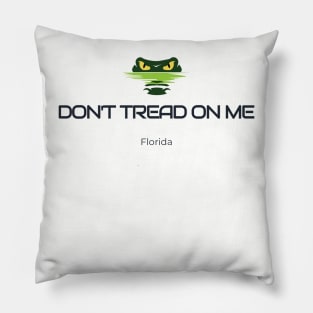 Don't Tread On Me, Florida Pillow