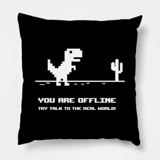 You are offline Campaign - White Pillow