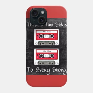 Two Sides To Every Story (Red Tapes) Phone Case