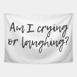 Crying or Laughing Tapestry