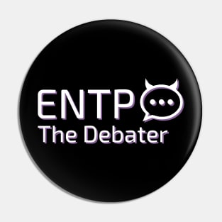 ENTP The Debater MBTI types 4F Myers Briggs personality gift with icon Pin