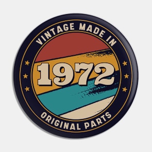 Vintage, Made in 1972 Retro Badge Pin