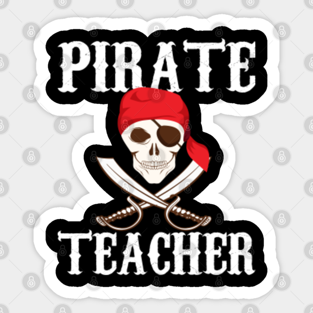 Pirate Teacher Roger Flag Skull & Crossbones Halloween Costume - Pirate Teacher Funny Halloween - Sticker