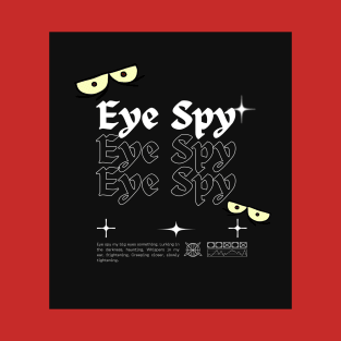 Eerie Eye Spy T-Shirt