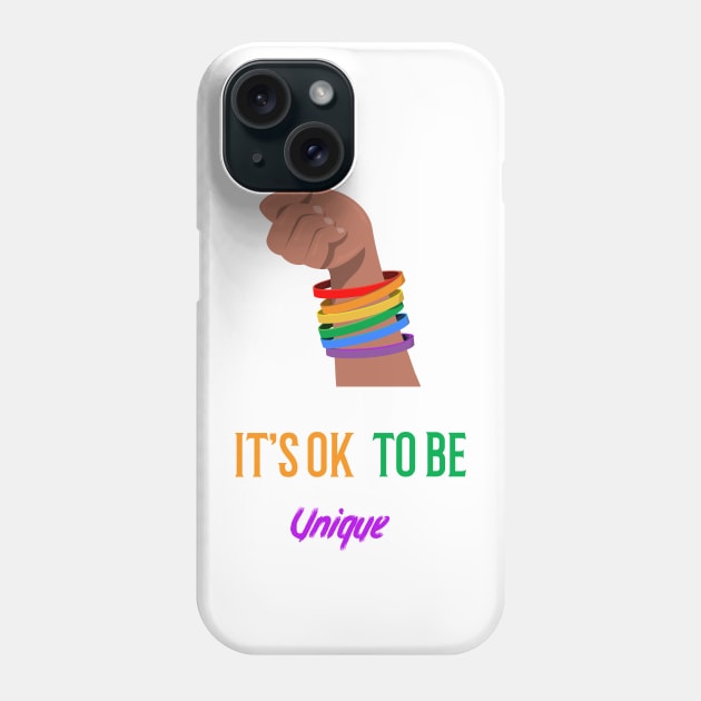 It's ok to be unique Phone Case by Celebrate your pride