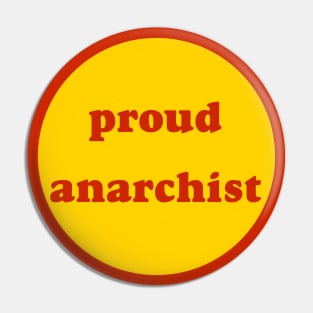 Proud Anarchist Pin