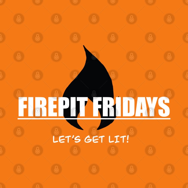 Fire Pit Friday by AlstonArt