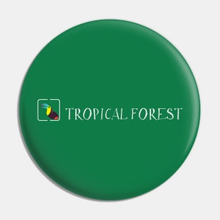 Tropical forest Pin