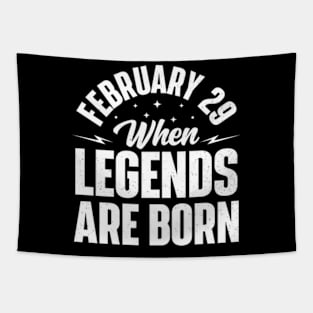 February 29 When Legends Are Born Tapestry