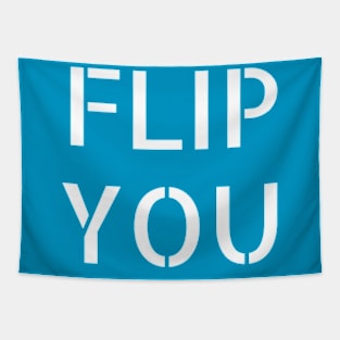 FLIP YOU 2018 election Tapestry