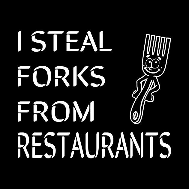 I steal forks from restaurants by Sigelgam31