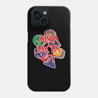 Alea Iacta Est (The die is cast) Phone Case