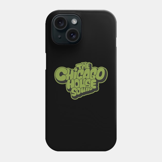 Chicago house Sound - Chicago House Music Phone Case by Boogosh