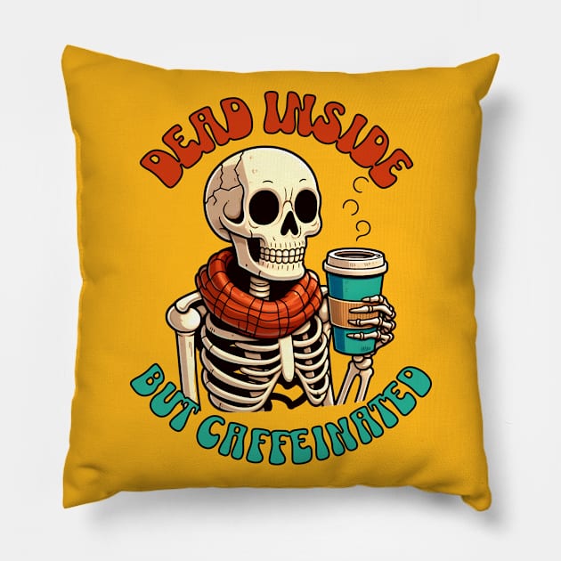 Dead but caffeinated Pillow by BobaTeeStore