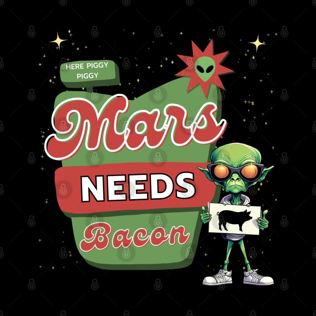 Mars Needs Bacon by Kenny The Bartender's Tee Emporium