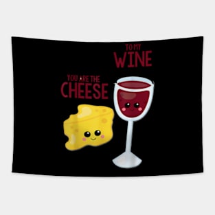 You Are The Cheese To My Wine Best Friend Valentine Day Tapestry