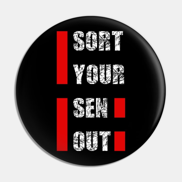 Sort your sen (self) out Pin by ownedandloved