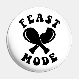 Feast Mode Retro Pin