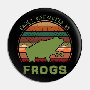 Easily Distracted By Frogs Pin