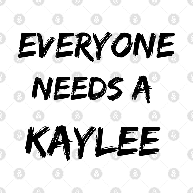 Kaylee Name Design Everyone Needs A Kaylee by Alihassan-Art