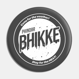 B.H.I.K.K.E. Phindar White T-Shirt Pin