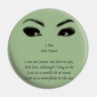 im not yours Pin