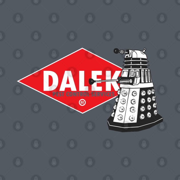 Dalek Pest Control Services by Chicanery