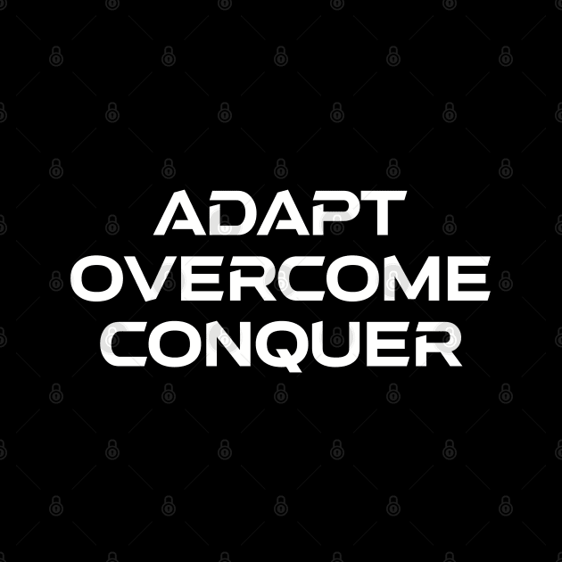 Adapt Overcome Conquer Motivational Navy Seal Quote by Cult WolfSpirit 