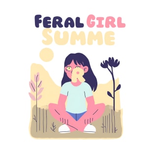 Feral Girl Summer T-Shirt