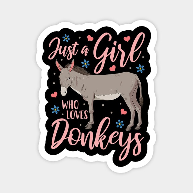 Donkey Just a Girl Who Loves Donkeys Funny Donkey Lover Magnet by cloutmantahnee