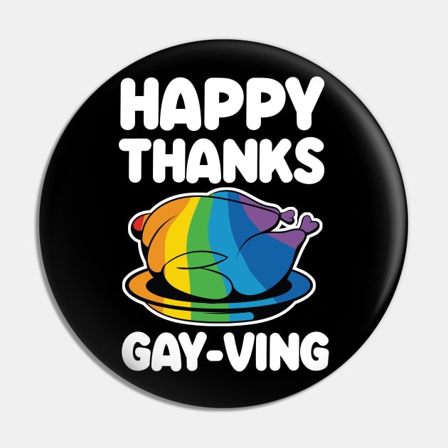 Happy Thanksgay-ving Pin by Blister