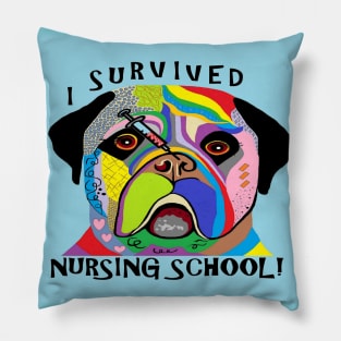 I Survived Nursing School Pillow