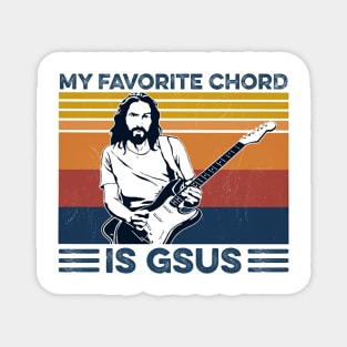 My Favorite Chord Is Gsus Jesus Playing Guitar Vintage Shirt Magnet