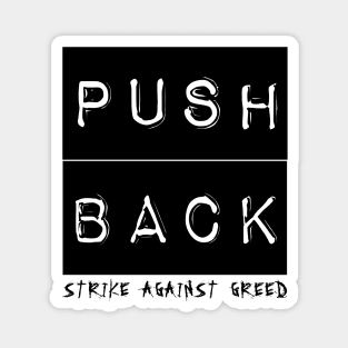 Push Back (black) Magnet