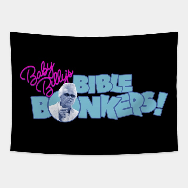 Baby Billy's Bible Bonkers Retro Tapestry by Yakarsin