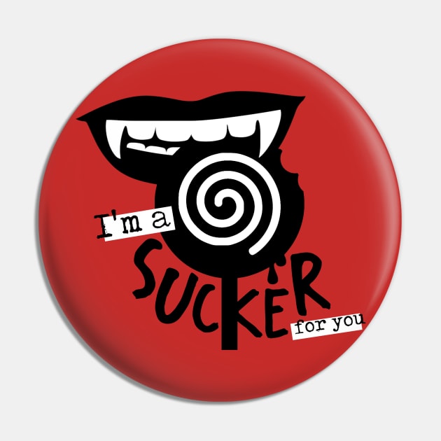 I'm a sucker for you Pin by AllieConfyArt