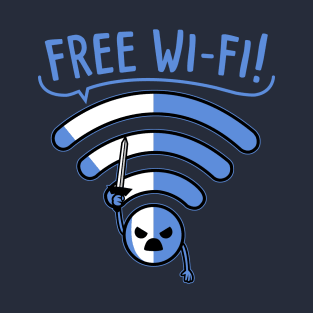 Free Wi-fi! T-Shirt