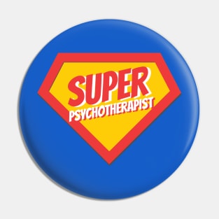 Psychotherapist Gifts | Super Psychotherapist Pin