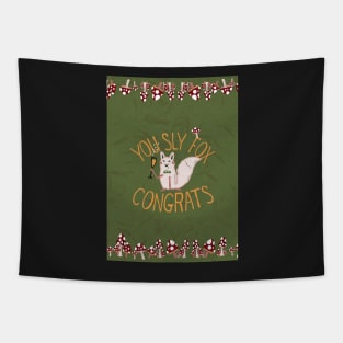 You Sly Fox, Congrats! with white fox and fly agaric mushrooms - green, yellow Tapestry