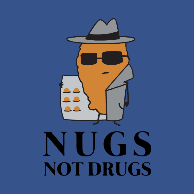 Nugs Not Drugs 1 by binhhai6shop