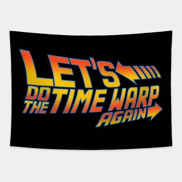 Let's Do The Time Warp at 88mph Tapestry by graffd02